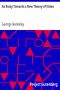 [Gutenberg 4722] • An Essay Towards a New Theory of Vision